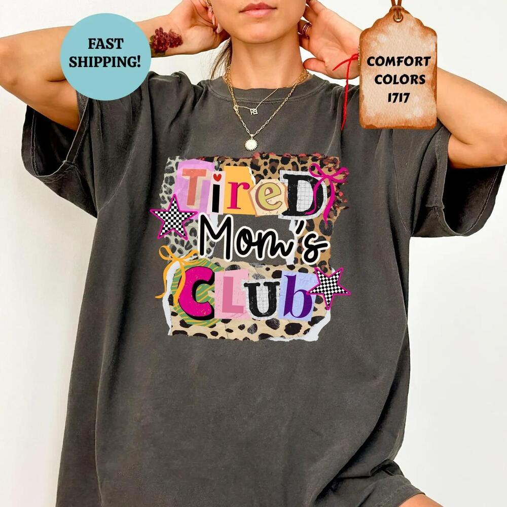 S Tired MomClub Shirt, Mom Life Tee, Gift For Mother